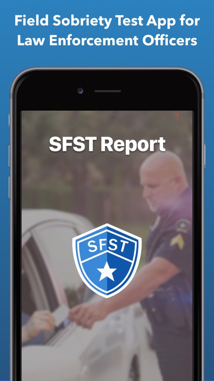 SFST Report - DUI Note Taking
