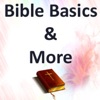 Bible Basics & More