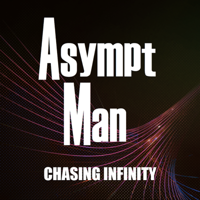 Asympt Man - Chasing Infinity
