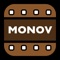 MONOV is a camcorder app that allows you to record video like as movie film