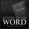 Study the Bible with Mark Fontecchio on the Return to the Word Podcast