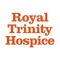 The Royal Trinity Hospice app is designed to help patients and carers living at home make the most of the care and support available at Trinity