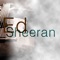 *** The #1 app for Ed Sheeran fans