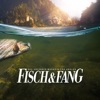 Fisch & Fang - Zeitschrift
