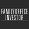 Family Office Investor is dedicated to the wealth and luxury asset management sectors