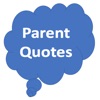 Parent Quotes - Funny Quotes for Family