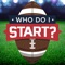 The "Who Do I Start