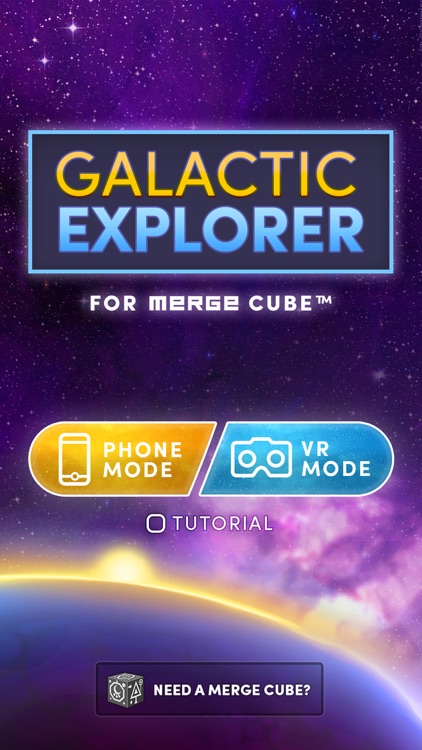 Galactic Explorer / MERGE Cube