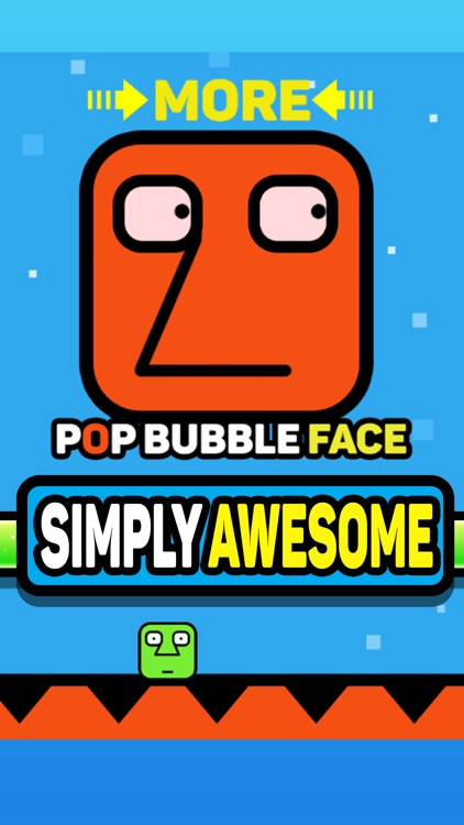 Pop Bubble Face