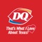 Earn great rewards with the DQ® Texas App, find the closest DQ® Texas location, and get great deals/offers - all from the app