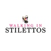 Walking in Stilettos
