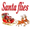 Santa flies