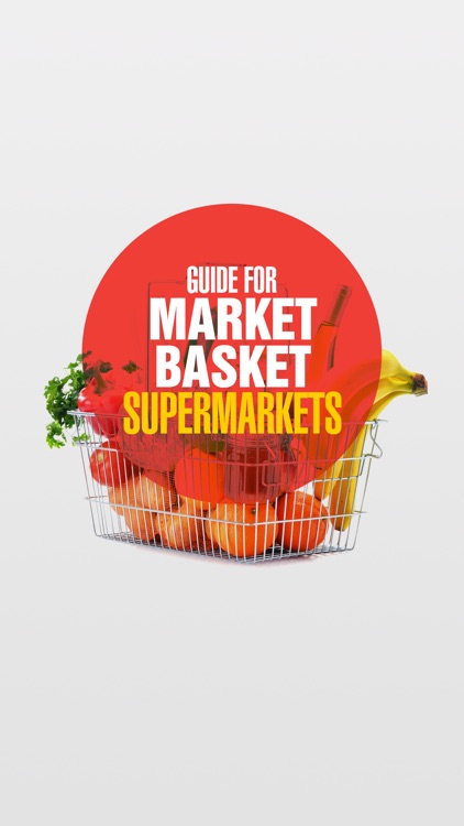 Guide for Market Basket Supermarkets