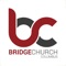 Connect and engage with the community at The Bridge Church Columbus through the Bridge Church App