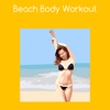 Beach body workout