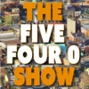 The Five Four O Show