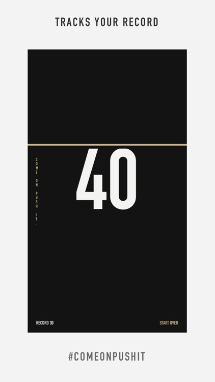 PUSH / COME ON PUSH IT.