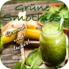 Grüne Smoothies - Gesund und lecker!