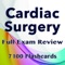 Cardiac Surgery: 7100 Flashcards & Notes Explained