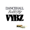Dance Hall Party Vybz Radio