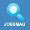 Search for jobs and scholarships on Jobsmag, the job and scholarship search app that is designed to assist you at every stage of your career path