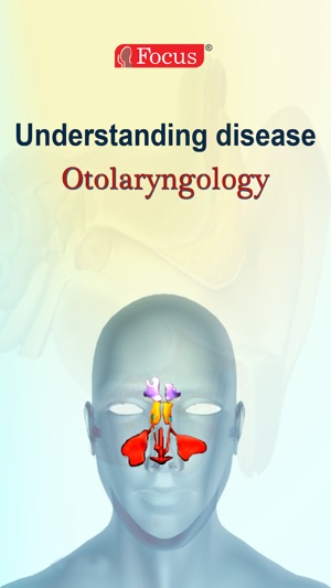 Otolaryngology - Understanding Disease