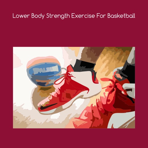 Lower body strength exercise for basketball