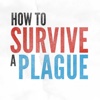 How to Survive a Plague-How to Science Tamed AIDS