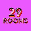 29Rooms