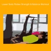 Lower body pilates strength and balance workout