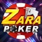 Zara Poker