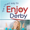 The Smart Way to Enjoy Derby