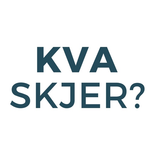 Kva skjer?