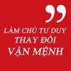 Nguyên tắc vàng làm chủ tư duy thay đổi vận mệnh