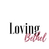 Loving Bethel