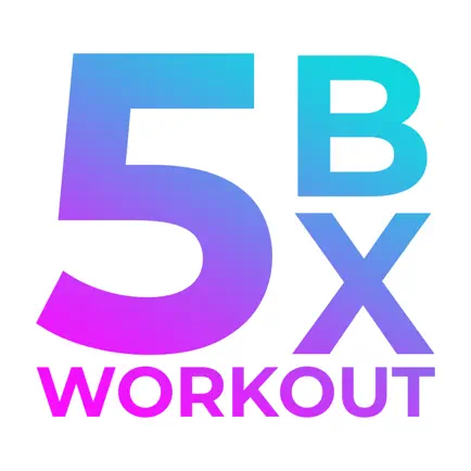 5BX Workout Cheats