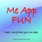 MeApp FUN is an iPad and iPhone  App to stimulate your creativity