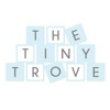 The Tiny Trove