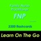 This app Family nurse practitioner FNP for self Learning and Exam Review 2300 Flashcards contains  the Text to speech feature, you can now listen to your study notes  and exam quizzes while your are driving, riding, cycling or simply taking some rest or relaxing