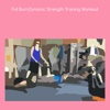 Fat burn dynamic strength training workout