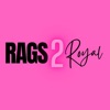 Rags 2 Royal