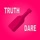 Truth or Dare - For The Girls
