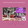 Intense bodyweight cardio strength workout