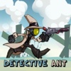 Detective Ant