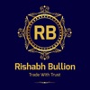Rishabh Bullion