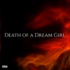 Death of a Dream Girl