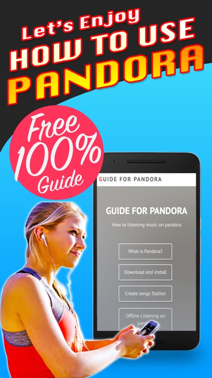 Guide for Pandora Free Music and Radio