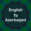 English To Azerbaijani Translator Offline & Online