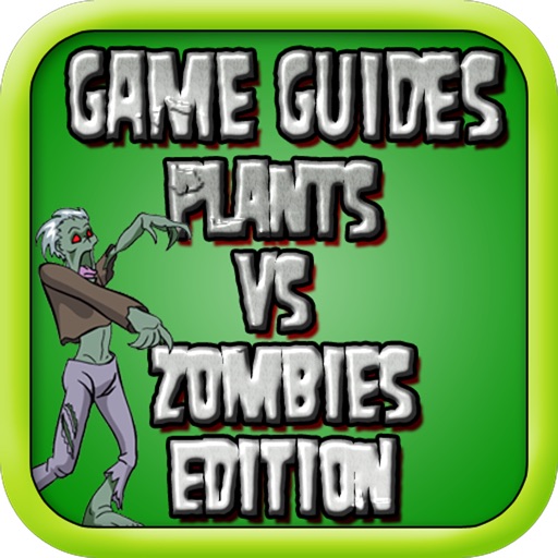 Game Guides: Plants vs Zombies Edition iOS App