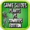 Game Guides: Plants vs Zombies Edition